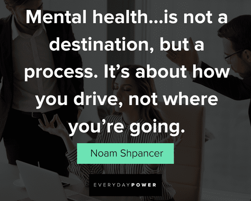 mental health quotes about process