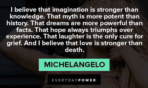 Michaelangelo quotes that will inspire you to strive to be your best 