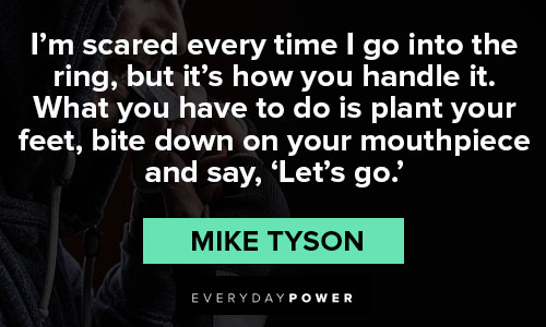 mike tyson quotes on what you have to do