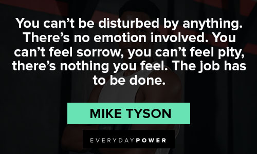 mike tyson quotes about emotion
