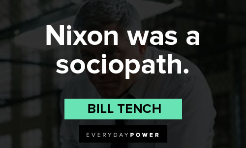 Mindhunter quotes about nixon was a sociopath