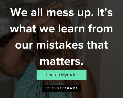 11 Quotes About Learning From Your Mistakes