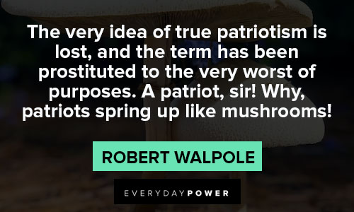 mushroom quotes about true patriotism