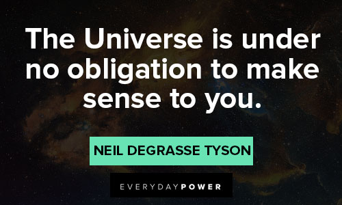 Inspirational Neil deGrasse Tyson quotes