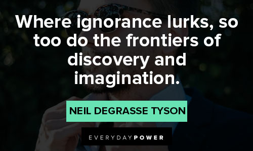 Neil deGrasse Tyson quotes to inspire and motivate