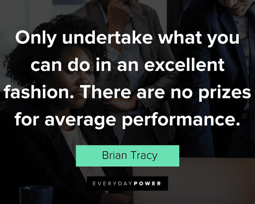 new job quotes about there are no prizes for average performance