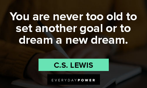 new year resolution quotes about you are never too old to set another goal or to dream a new dream