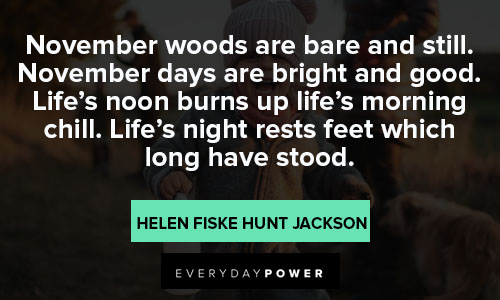 november quotes about November woods are bare and still