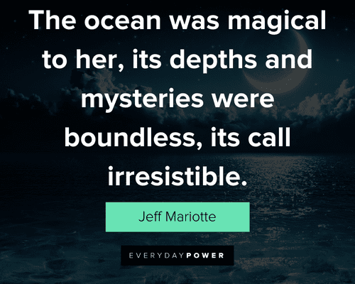 ocean quotes about its depths and mysteries were boundless