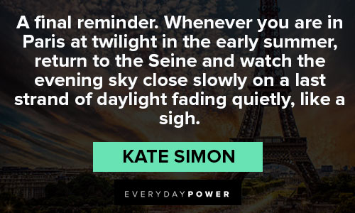 Paris quotes from Kate Simon