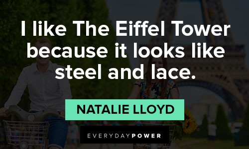 Paris quotes about the Eiffel Tower because it looks like steel and lace
