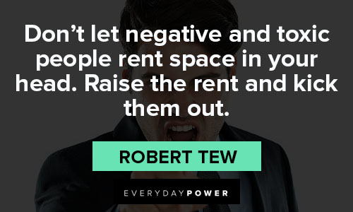 passive aggressive quotes about don’t let negative and toxic people rent space in your head