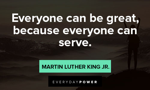 Pay It Forward quotes about everyone can be great, because everyone can serve