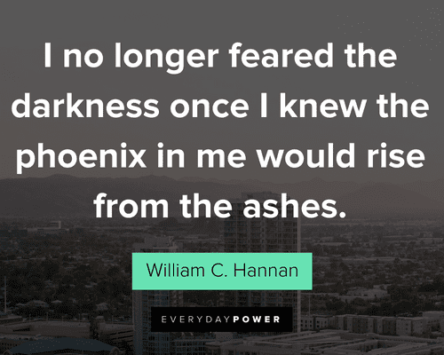 Phoenix quotes about the darkness