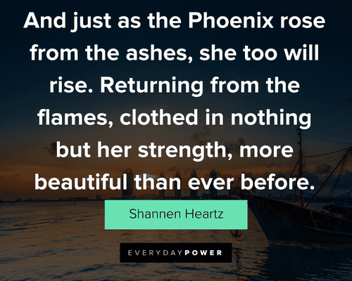Phoenix quotes from Shannen Heartz