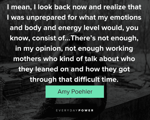 postpartum depression quotes from Amy Poehler