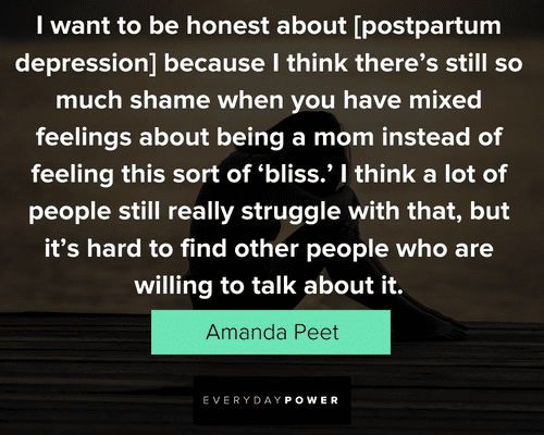 postpartum depression quotes to be honest