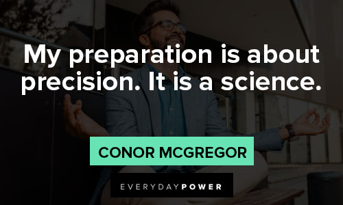 preparation quotes about My preparation is about precision