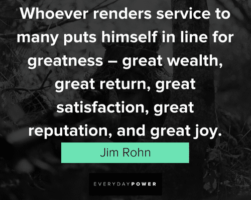 Service quotes about great wealth