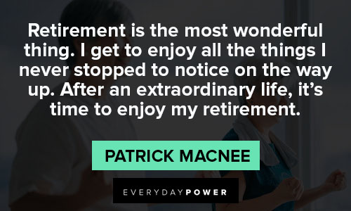 Retirement Wishes Quotes about retirement is the most wonderful thing