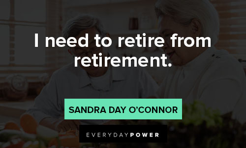 Retirement Wishes Quotes about I need to retire from retirement