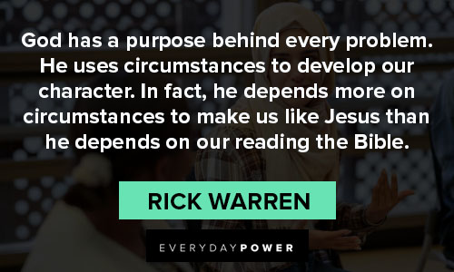 Rick Warren quotes about God has a purpose behind every problem