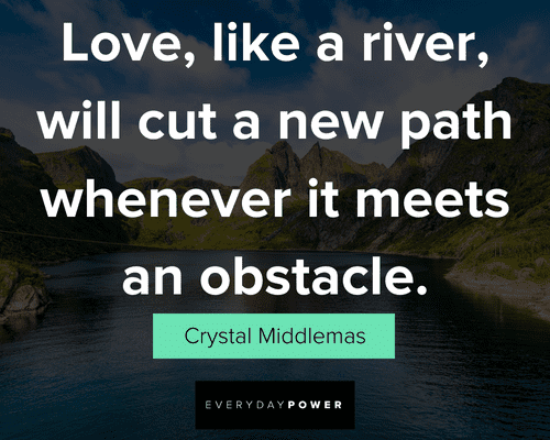Beautiful river quotes about love and life