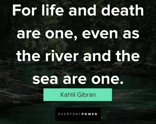 river quotes for life and death