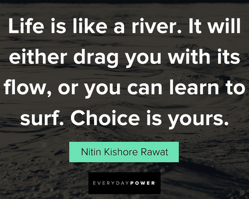 river quotes on life is like a river