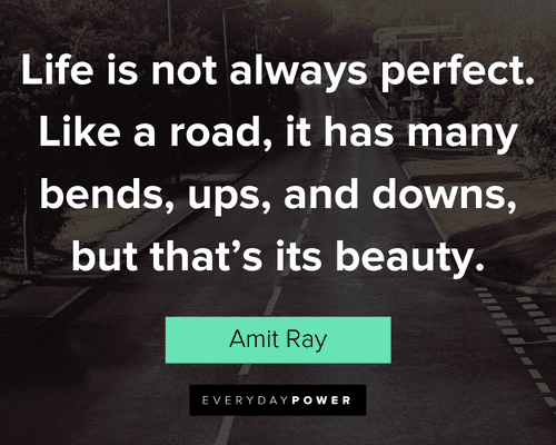 160 Road Quotes To Contemplate On Your Journey