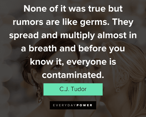 rumor quotes about one of it was true but rumors are like germs