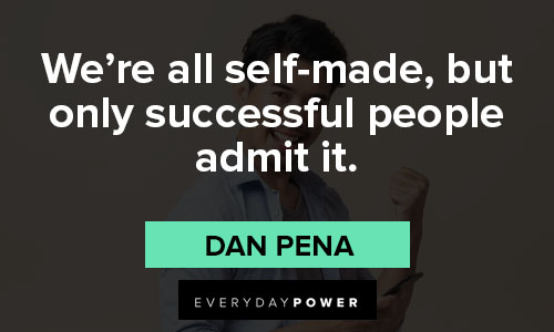 self-made quotes about successful people