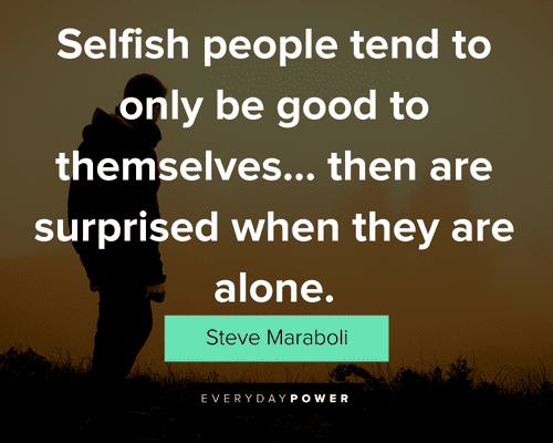 selfish person