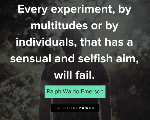 selfish people quotes about experiment