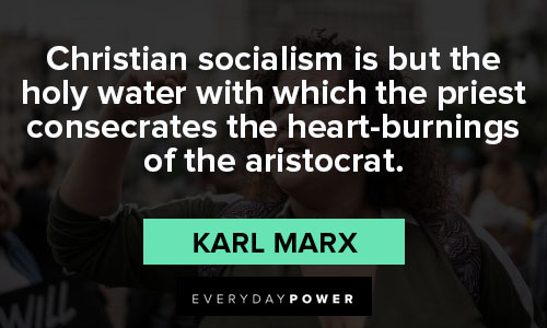 socialism quotes about the heart-burnings of the aristocrat