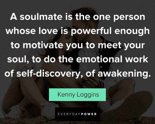 soulmate quotes about emotional work