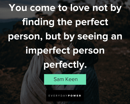 soulmate quotes about finding imperfect person perfectly