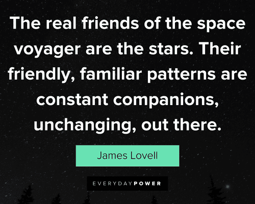 star quotes about the real friends of the space voyager are the stars