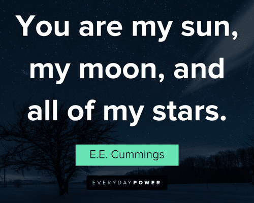 star quotes about you are my sun, my moon, and all of my stars