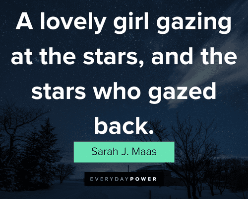 star quotes about a lovely girl gazing at the stars, and the stars who gazed back