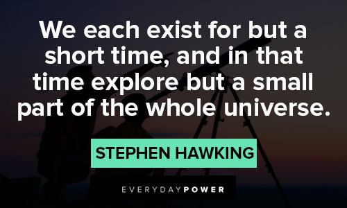 stephen hawking quotes about the whole universe