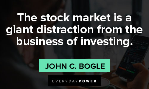 Stock Market Quotes about the stock market is a giant distraction from the business of investing