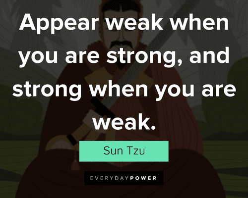 sun tzu quotes about power and life