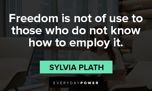 Sylvia Plath quotes about freedom 