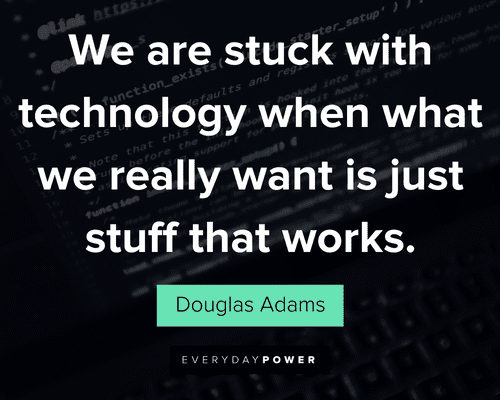 technology quotes from Douglas Adams