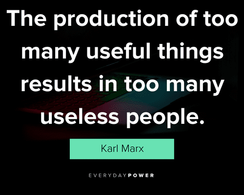 technology quotes about the production of too many useful things results in too many useless people