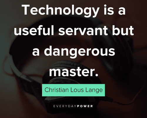 Understanding Technology Quotes