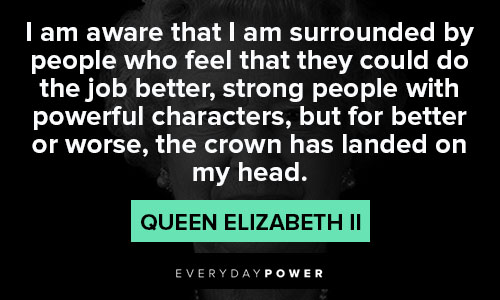 The Crown quotes by Queen Elizabeth II