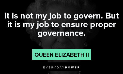 The Crown quotes about it is my job to ensure proper governance