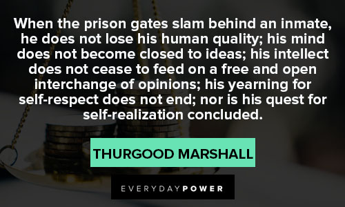 Thurgood Marshall quotes for self realization